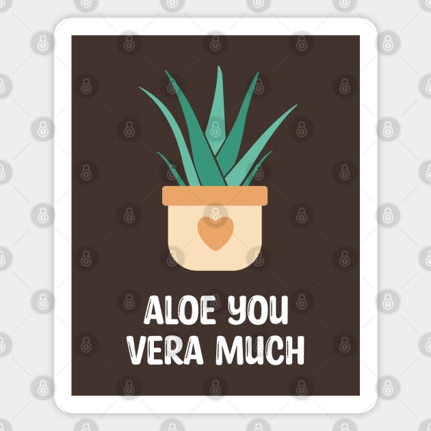 Cute aloe vera aloe you vera much Magnet by Marzuqi che rose